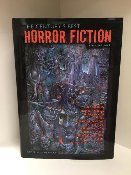 The Century's Best Horror Fiction Volume 1 & 2 (1901-2000), edited by John Pelan