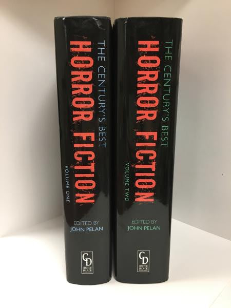 The Century's Best Horror Fiction Volume 1 & 2 (1901-2000), edited by John Pelan