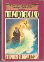 The Wounded Land by Stephen R. Donaldson (First Edition) Signed