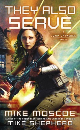 They Also Serve by Mike Moscoe (First Printing) Signed