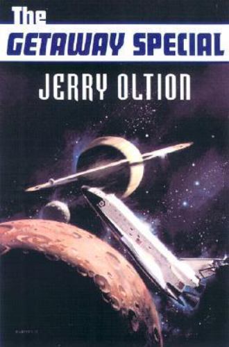 The Getaway Special by Jerry Oltion (First Edition) Signed