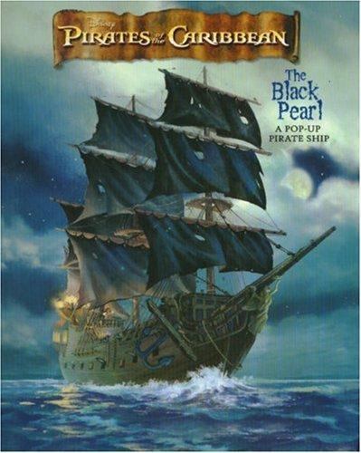 Pirates of the Caribbean: The Black Pearl (First Edition)