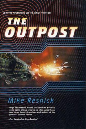 The Outpost by Mike Resnick (First Edition)