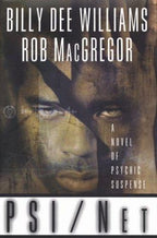 Psi/Net by Billy Dee Williams & Rob MacGregor (First Edition)