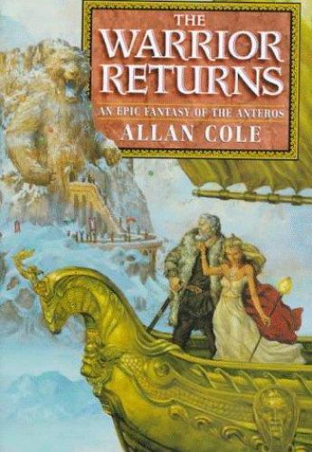 The Warrior Returns by Allan Cole (First Edition)