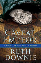 Caveat Emptor by Ruth Downie (First Edition)