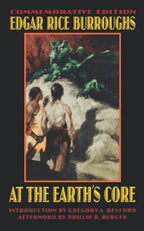 At the Earth's Core by Edgar Rice Burroughs (First Bison Print)