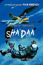 Sha'Daa: Tales of the Apocalypse by Michael H. Hanson (First Edition) Signed