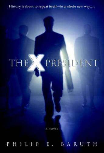 The X President (First Printing) Trade Paperback