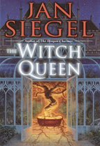 The Witch Queen by Jan Siegel (First Edition)