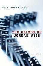 The Crimes of Jordan Wise by Bill Pronzini (First Edition)