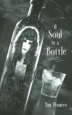 A Soul in a Bottle by Tim Powers (First Edition)