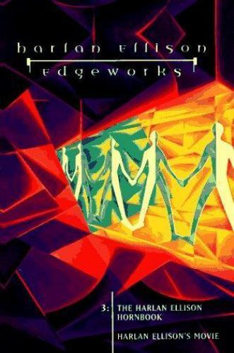 Edgeworks, Vol. 3 by Harlan Ellison (First Edition) Signed