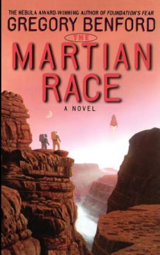 The Martian Race by Gregory Benford (First Edition) Signed