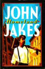 Homeland by John Jakes (First Edition)