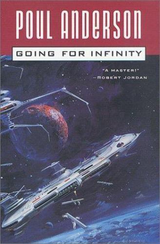 Going for Infinity by Poul Anderson (First Edition)