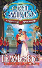 Civil Campaign by Lois McMaster Bujold (First Edition)