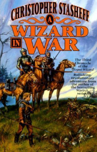 A Wizard in War by Christopher Stasheff (First Edition)