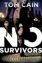 No Survivors by Tom Cain (First Edition)