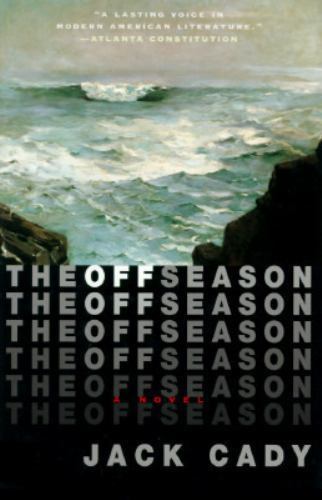 The Off Season by Jack Cady (First Edition)