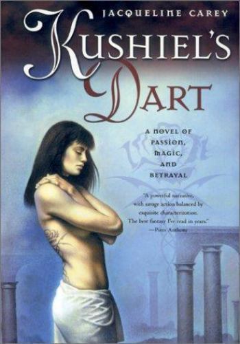 Kushiel's Dart by Jacqueline Carey (First Edition)