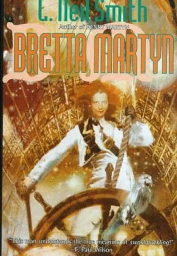 Bretta Martin by L. Neil Smith
