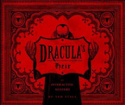 Dracula's Heir: An Interactive Mystery by Sam Stall