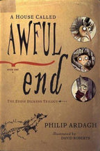 A House Called Awful End by Philip Ardagh (First ed.) Uncorrected Galley Proof
