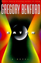 Eater by Gregory Benford (First Edition) Signed Presentation Copy 6 "F"