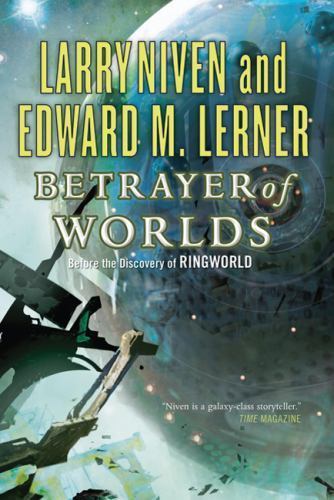 Betrayer of Worlds by Larry Niven (First Edition)