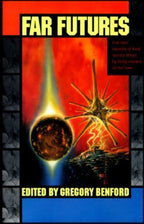 Far Futures by Greg Bear (First Edition)