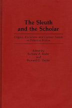 The Sleuth and the Scholar by Barbara A. Rader Howard G. Zettler (First)