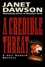 A Credible Threat: A Jeri Howard Mystery by Janet Dawson Signed