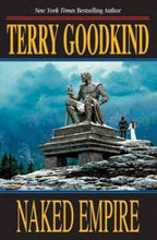 Naked Empire by Terry Goodkind (First Edition)