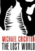 The Lost World by Michael Crichton (First Edition)