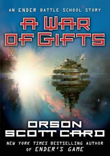 A War of Gifts: An Ender Story by Orson Scott Card. Signed