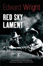Red Sky Lament by Edward Wright (First U.K. Edition) Signed