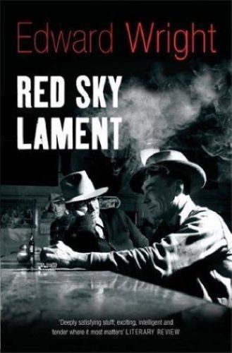 Red Sky Lament by Edward Wright (First U.K. Edition) Signed