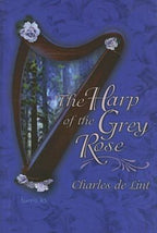 The Harp of the Grey Rose by Charles de Lint (First, Limited) Signed