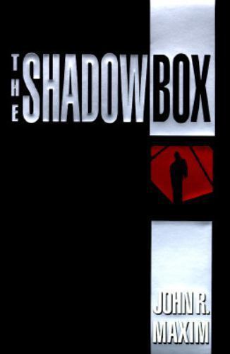 The Shadow Box by John R. Maxim (First Edition)