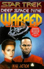 Star Trek: Deep Space Nine WARPED by K. W. Jeter (First Edition) Signed