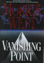 Vanishing Point by Morris West (First Edition)