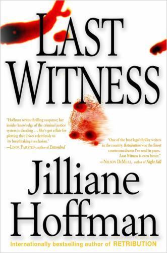 Last Witness by Jilliane Hoffman (First Edition)