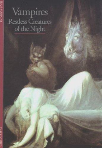 Vampires: Restless Creatures of the Night by Jean Marigny