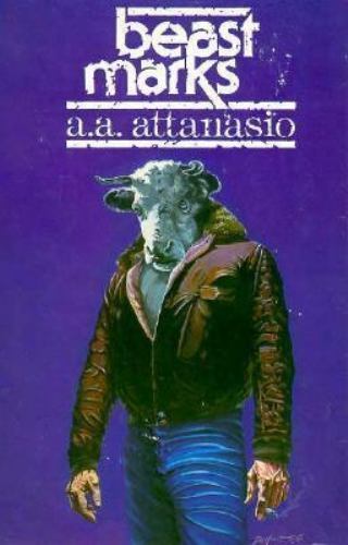 Beast Marks by A.A. Attanasio (First Edition) Signed