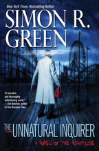 The Unnatural Inquirer by Simon R. Green (First Edition)