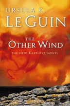 The Other Wind by Ursula K. Le Guin (First Edition)