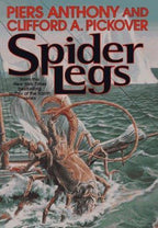 Spider Legs by Piers Anthony (First Edition)