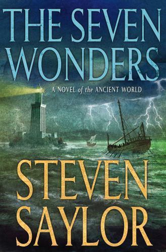 The Seven Wonders by Steven Saylor (First Edition)