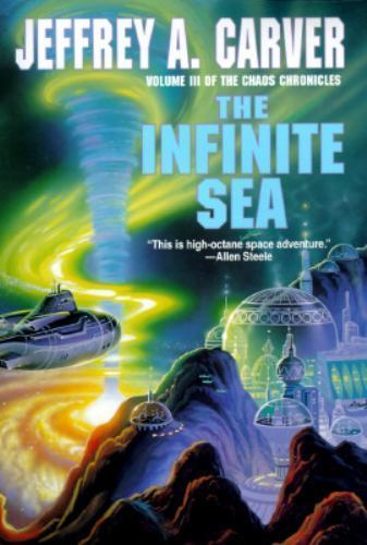 The Infinite Sea by Jeffrey A. Carver (First Edition) Review Copy